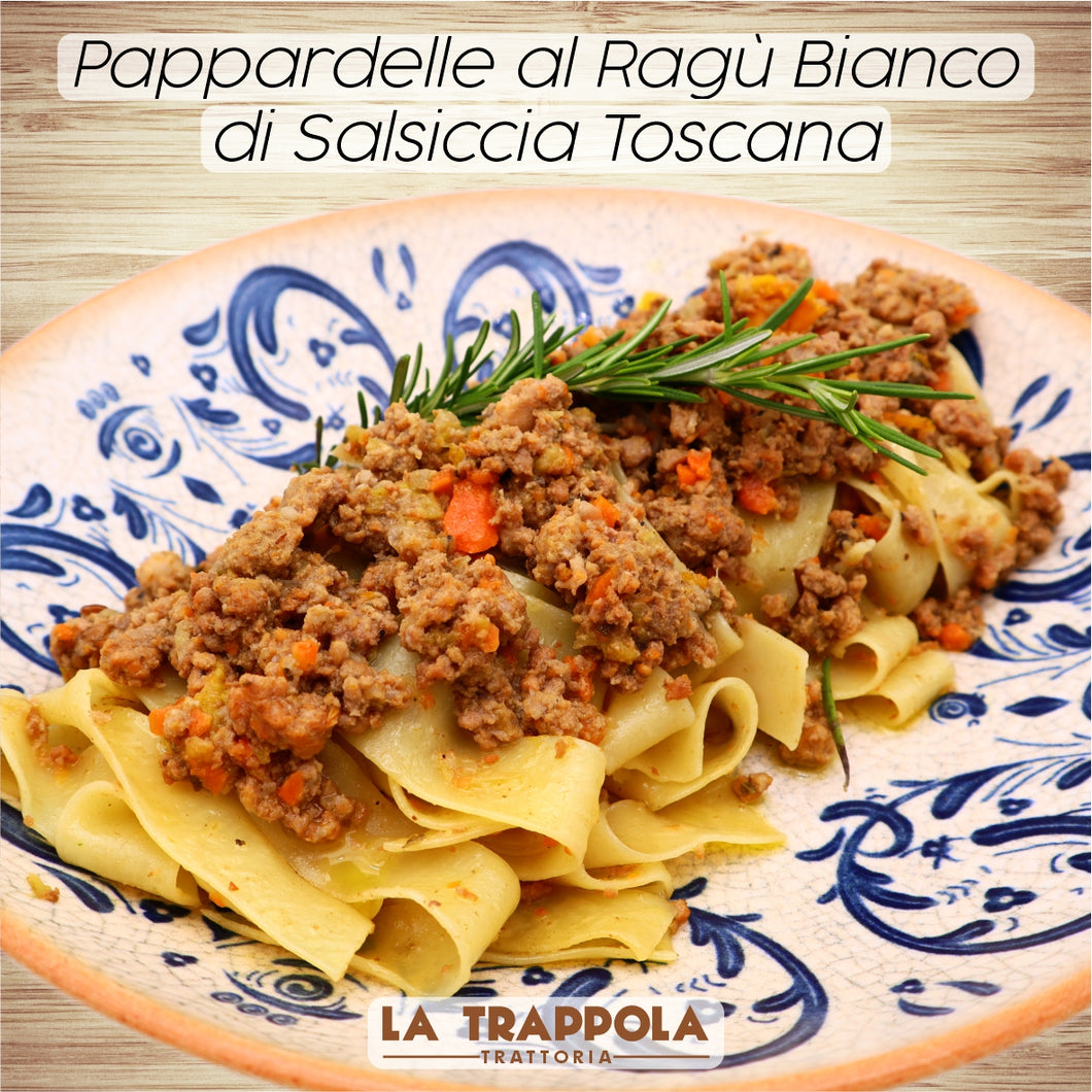 Pâtes Fraîches : Pappardelle au Ragù Blanc de Saucisse Toscane