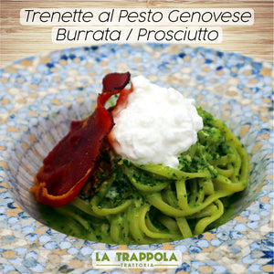 Pâtes Fraîches : Linguine au Pesto de Basilic / Burrata / Chips de Jambon